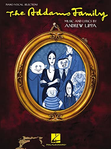 The Addams Family: Piano/Vocal Selections (9781423495802) by Brickman, Marshall; Elice, Rick