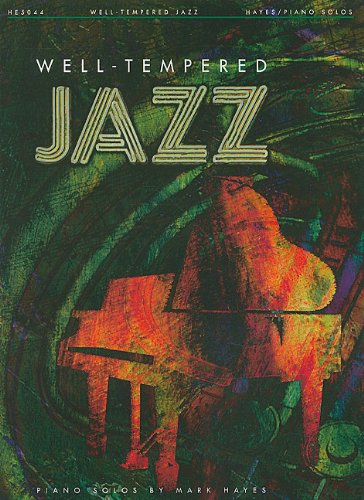 Beispielbild fr Well Tempered Jazz Piano Solos zum Verkauf von Goodwill Books