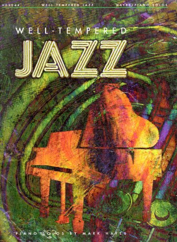 9781423496687: Well-Tempered Jazz Piano Solos