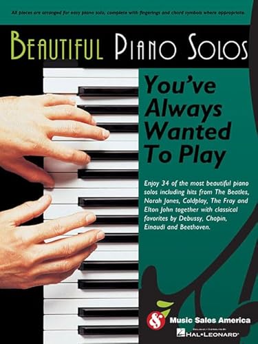 9781423499787: Beautiful Piano Solos You've Always Wanted to Play