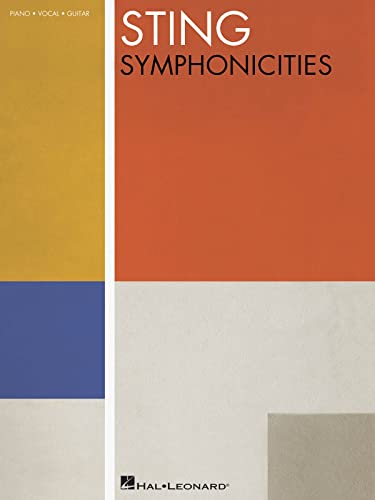 Sting - Symphonicities Piano, Vocal and Guitar Chords (9781423499886) by [???]