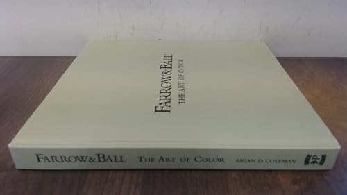 Stock image for Farrow & Ball: The Art of Color for sale by Bellwetherbooks