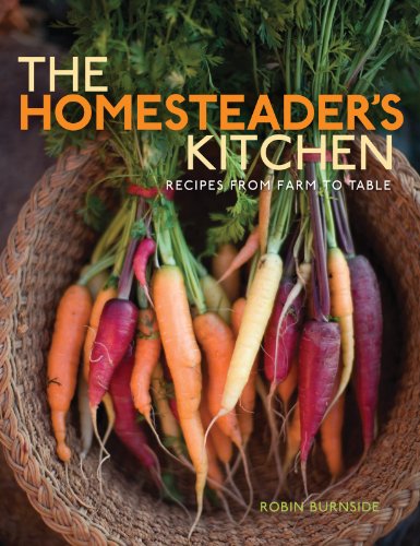 Imagen de archivo de The Homesteader's Kitchen: Recipes from Farm to Table a la venta por SecondSale