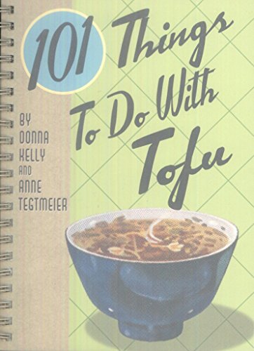 Beispielbild fr 101 Things to Do with Tofu zum Verkauf von Better World Books