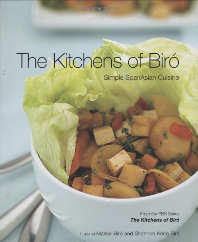 Stock image for Kitchens of Biro : Simple SpanAsian Cuisine for sale by Better World Books