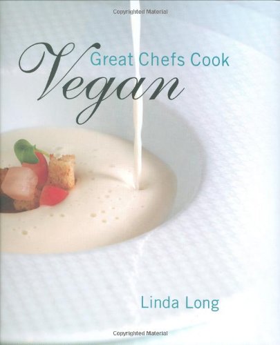 Beispielbild fr Great Chefs Cook Vegan zum Verkauf von Wonder Book