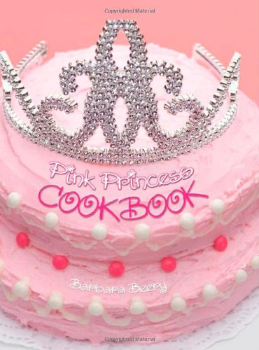 9781423601739: Pink Princess Cookbook