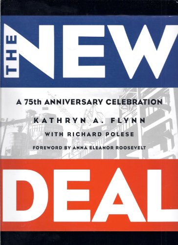 The New Deal: A 75th Anniversary Celebration