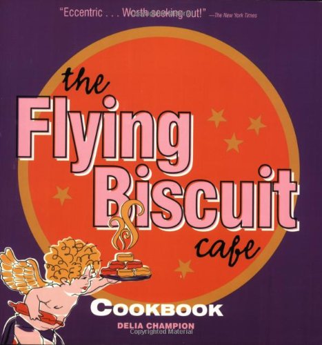 Stock image for The Flying Biscuit Cafe Cookbook for sale by ThriftBooks-Atlanta