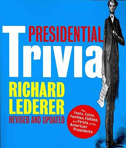 Presidential Trivia (9781423603375) by Lederer, Richard