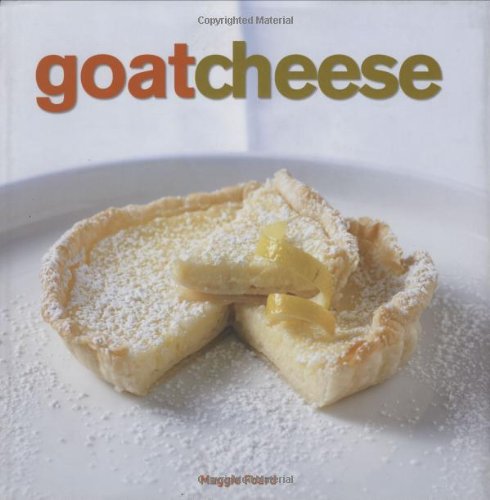 Stock image for Goat Cheese for sale by Saucony Book Shop