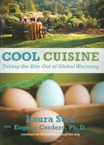 Stock image for Cool Cuisine : Taking a Bite Out of Global Warming for sale by Better World Books