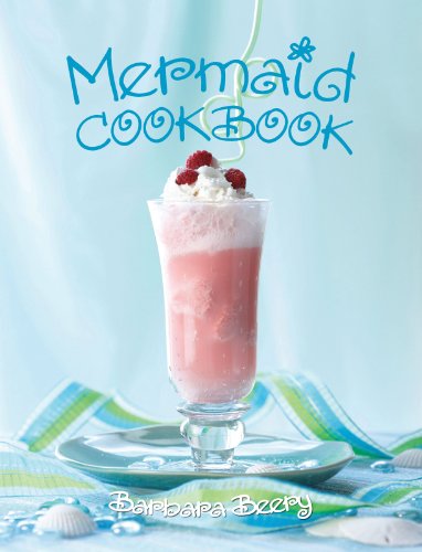 9781423604174: Mermaid Cookbook