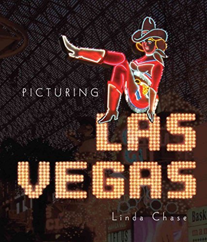 Imagen de archivo de Picturing Las Vegas a la venta por Half Price Books Inc.