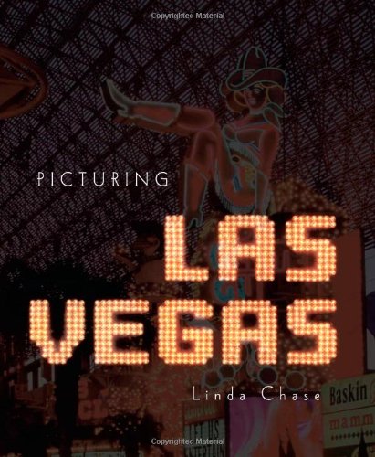 Stock image for Picturing Las Vegas for sale by Half Price Books Inc.