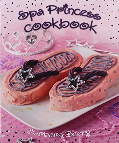 9781423605027: Spa Princess Cookbook