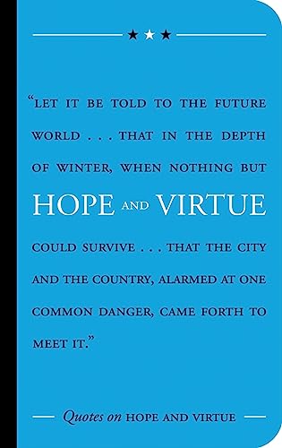 Beispielbild fr Quotes on Hope and Virtue zum Verkauf von Better World Books