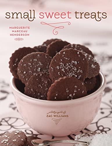 Beispielbild fr Small Sweet Treats : Sassy, Savory, and Sweet zum Verkauf von Better World Books