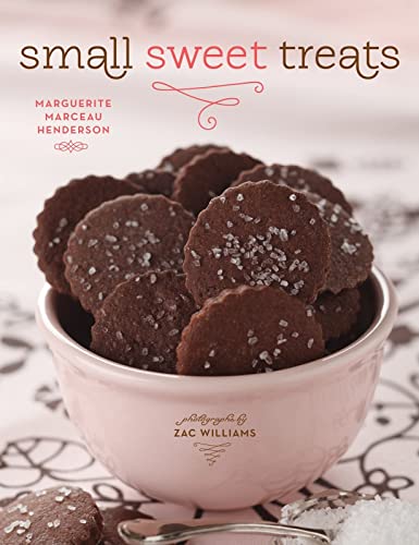 Stock image for Small Sweet Treats : Sassy, Savory, and Sweet for sale by Better World Books