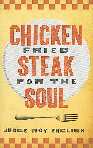 9781423606956: Chicken Fried Steak for the Soul - new (Western Humor)