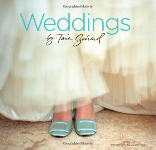 Beispielbild fr Weddings by Tara Guerard zum Verkauf von Books From California