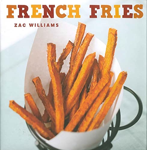 French Fries (9781423607441) by Williams, Zac