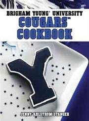 Stock image for Brigham Young University Cougars Cookbook for sale by Jenson Books Inc