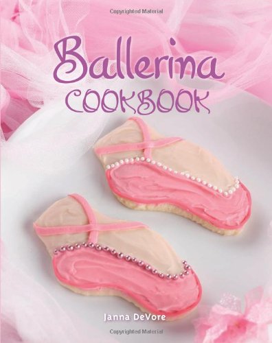 Stock image for Ballerina Cookbook for sale by BooksRun