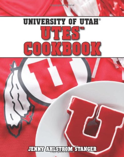 Stock image for University of Utah Utes Cookbook for sale by SecondSale