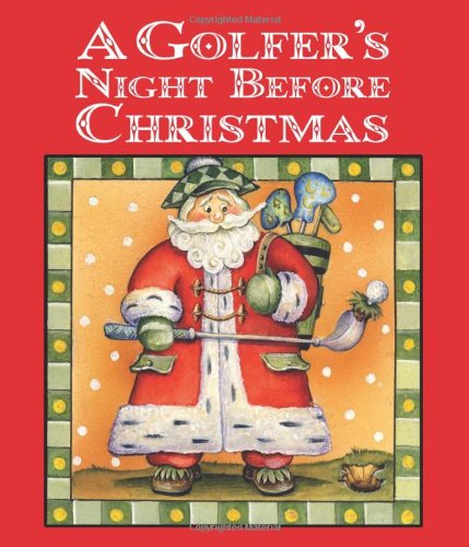 Stock image for Golfer's Night Before Christmas , A for sale by SecondSale