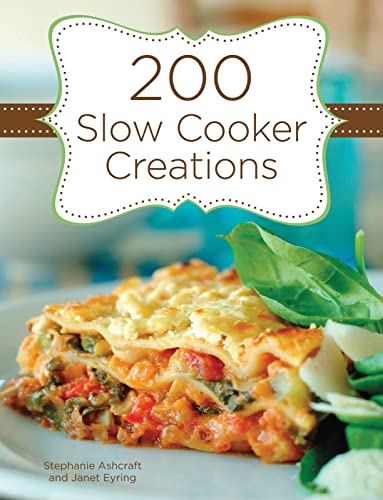 Stock image for 200 Slow Cooker Creations for sale by SecondSale