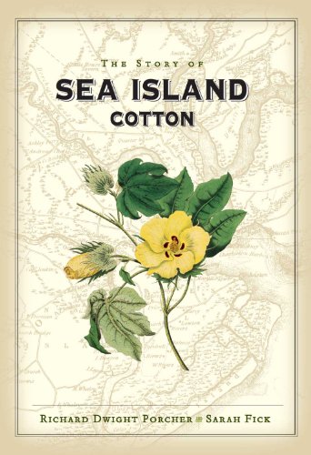 9781423617631: The Story of Sea Island Cotton