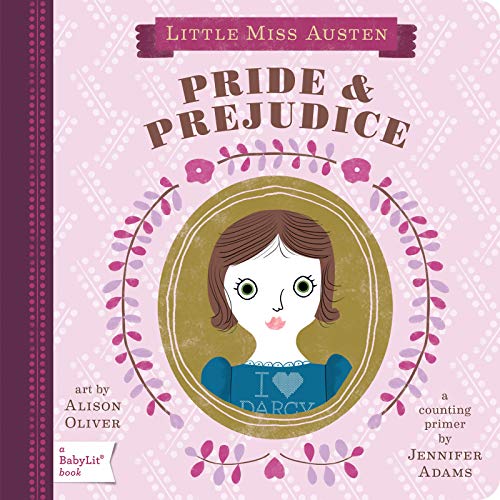 Imagen de archivo de Pride & Prejudice: A BabyLit Counting Primer (BabyLit Primers) a la venta por Your Online Bookstore