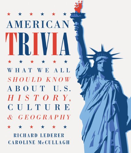 Beispielbild fr American Trivia: What We All Should Know About U.S. History, Culture & Geography zum Verkauf von AwesomeBooks