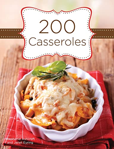 Stock image for 200 Casseroles for sale by Better World Books