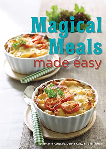 Beispielbild fr Magical Meals Made Easy zum Verkauf von Better World Books