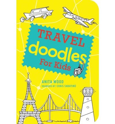 Stock image for Travel Doodles for Kids for sale by SecondSale