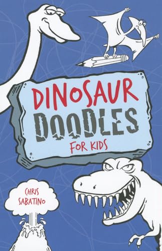 Stock image for Dinosaur Doodles for sale by Reliant Bookstore