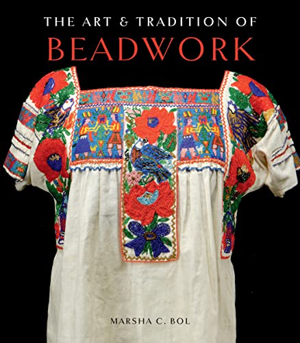 Beispielbild fr The Art & Tradition of Beadwork zum Verkauf von Bellwetherbooks