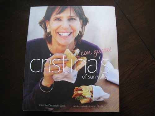 Stock image for Cristinas of Sun Valley Con Gusto! for sale by Goodwill Books