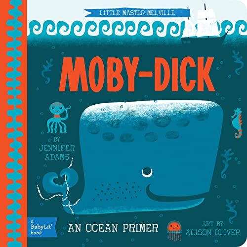 Stock image for Little Master Melville: Moby-Dick: A BabyLit Ocean Primer (Babylit Books): An Ocean Primer for sale by WorldofBooks