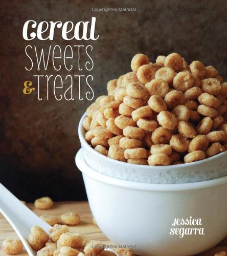 Beispielbild fr Cereal Sweets and Treats zum Verkauf von Better World Books