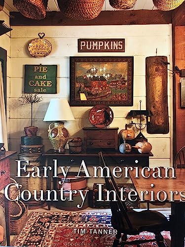 Stock image for Early American Country Interiors for sale by HPB-Ruby