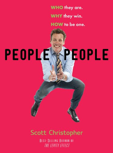 Beispielbild fr People People: Who They Are. Why They Win. How to Be One. zum Verkauf von Once Upon A Time Books