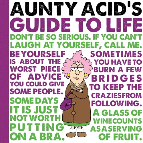 Stock image for Aunty Acid's Guide to Life for sale by WorldofBooks