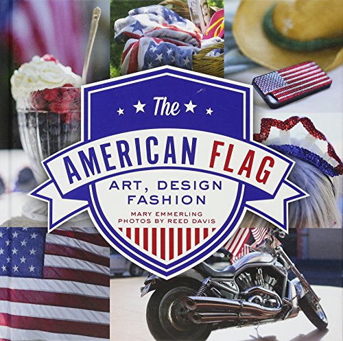 9781423636472: American Flag: Art, Design, Fashion