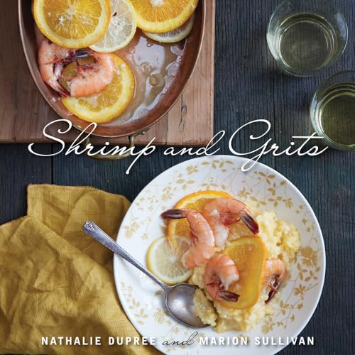 Stock image for Nathalie Dupree's Shrimp and Grits for sale by SecondSale