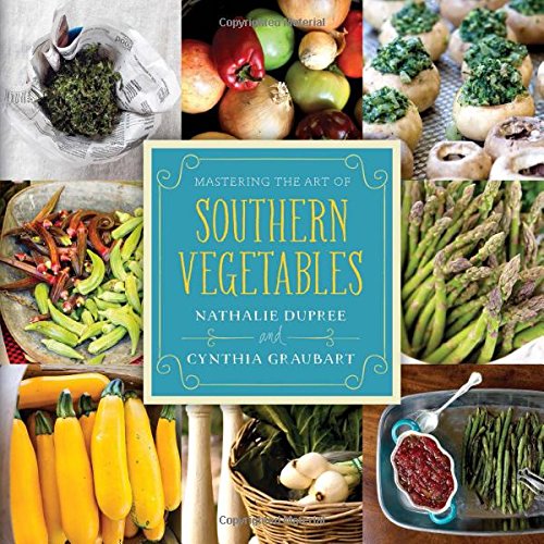 Stock image for Mastering The Art of Southern Vegetables for sale by -OnTimeBooks-