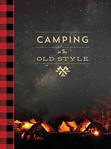 Stock image for Camping in the Old Style for sale by Bellwetherbooks