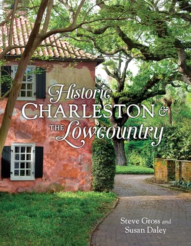Stock image for Historic Charleston & the Lowcountry for sale by ThriftBooks-Atlanta